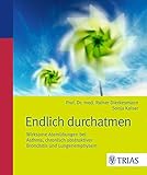 Endlich durchatmen: Wirksame Atemübungen bei Asthma, Bronchitis und COPD